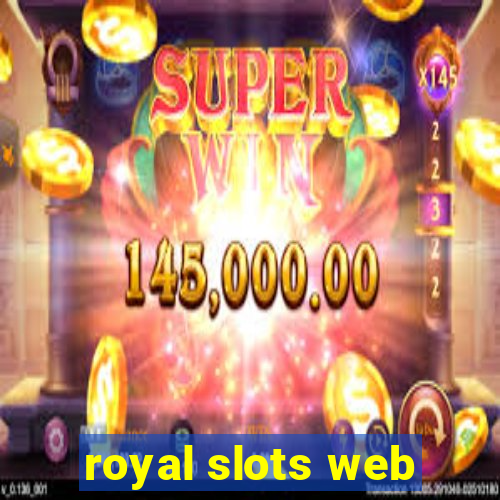 royal slots web